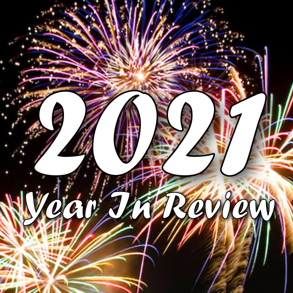 2021 Year In Review